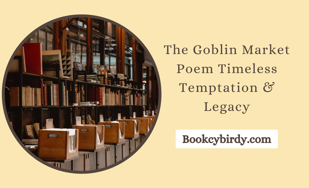 The Goblin Market Poem